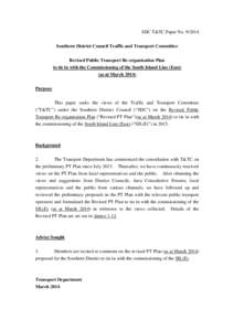 SDC T&TC Paper No[removed]Southern District Council Traffic and Transport Committee Revised Public Transport Re-organisation Plan to tie in with the Commissioning of the South Island Line (East) (as at March[removed]Purpos