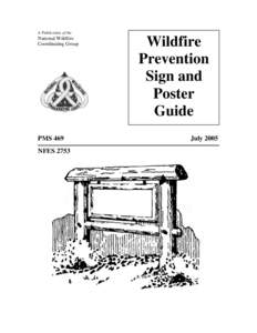 A Publication of the  National Wildfire Coordinating Group  PMS 469