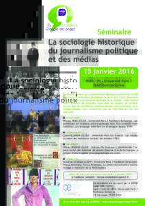 Séminaire  La sociologie historique du journalisme politique et des médias 15 janvier 2016