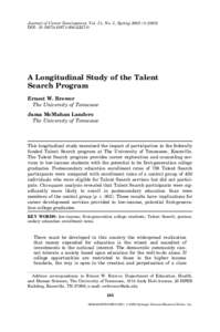 Journal of Career Development, Vol. 31, No. 3, Spring 2005 (Ó 2005) DOI: [removed]s10871[removed]A Longitudinal Study of the Talent Search Program Ernest W. Brewer