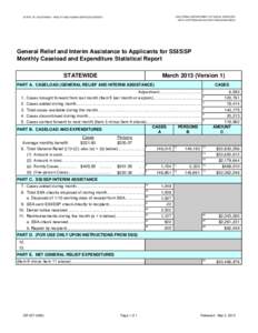 CALIFORNIA DEPARTMENT OF SOCIAL SERVICES DATA SYSTEMS AND SURVEY DESIGN BUREAU STATE OF CALIFORNIA - HEALTH AND HUMAN SERVICES AGENCY  General Relief and Interim Assistance to Applicants for SSI/SSP