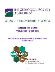 Mosaics in Science Volunteer Handbook REQUIREMENTS OF THE PROGRAM & ADMINISTRATION INFORMATION  1