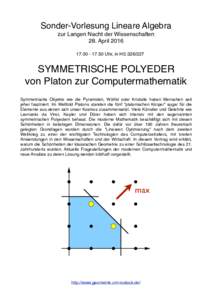 Sonder-Vorlesung Lineare Algebra zur Langen Nacht der Wissenschaften 28. April50 Uhr, in HSSYMMETRISCHE POLYEDER 