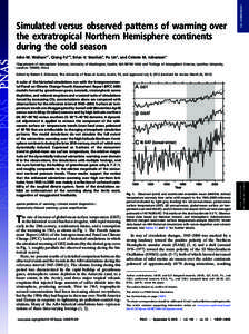 SEE COMMENTARY  Simulated versus observed patterns of warming over the extratropical Northern Hemisphere continents during the cold season John M. Wallacea,1, Qiang Fua,b, Brian V. Smoliaka, Pu Lina, and Celeste M. Johan