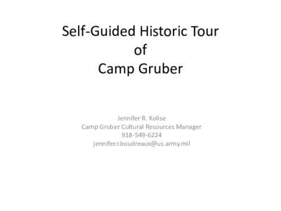 Self-Guided Historic Tour of  Camp Gruber