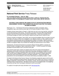 Conservation in the United States / Geography of California / National Park Service / Fran P. Mainella / General Grant Grove / Sequoia National Park / Environment of the United States / Sierra Nevada / Kings Canyon National Park