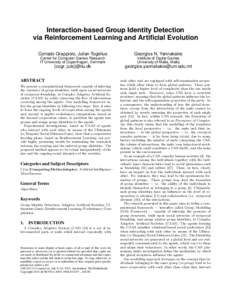 Interaction-based Group Identity Detection via Reinforcement Learning and Artificial Evolution Corrado Grappiolo, Julian Togelius Georgios N. Yannakakis