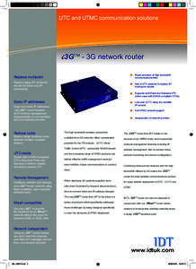 UTC and UTMC communication solutions  i3GTM - 3G network router Replace multipoint  Rapid provision of high bandwidth