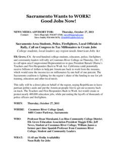 Sacramento Wants to WORK! Good Jobs Now! NEWS MEDIA ADVISORY FOR: Contact:  Thursday, October 27, 2011