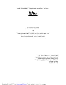 NEW BRUNSWICK ABORIGINAL PEOPLES COUNCIL  SUMMARY REPORT ON EXPLORATORY PROCESS ON INDIAN REGISTRATION, BAND MEMBERSHIP AND CITIZENSHIP