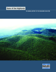 State of the Highlands THe annual reporT oF THe HiGHlands CoaliTion