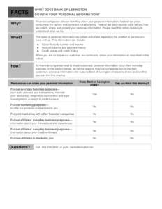 FACTS  WHAT DOES BANK OF LEXINGTON DO WITH YOUR PERSONAL INFORMATION?  Why?