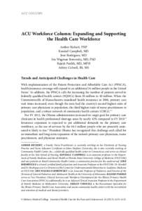 ACU COLUMN  ACU Workforce Column: Expanding and Supporting the Health Care Workforce Amber Richert, FNP Kendall Campbell, MD