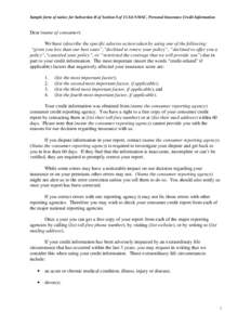 Sample form of notice for Subsection B of Section 8 of[removed]NMAC, Personal Insurance Credit Information  Dear (name of consumer): We have (describe the specific adverse action taken by using one of the following: “gi