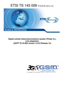 TS[removed]V12[removed]Digital cellular telecommunications system (Phase 2+); Link adaptation (3GPP TS[removed]version[removed]Release 12)