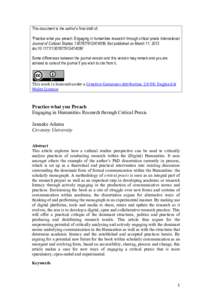   This document is the author’s final draft of: ‘Practice what you preach: Engaging in humanities research through critical praxis International Journal of Cultural Studies[removed], first published on March