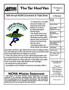 The Tar Heel Van 60th Annual NCMA Convention & Trade Show It’s almost me! Our 60th Annual Conven on and Trade Show will be held October 23‐25 at the