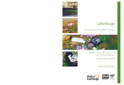 Litterbugs: How to deal with the problem of littering  Litterbugs: How to deal with the problem of littering investigates