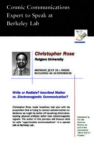 Cosmic Communications Expert to Speak at Berkeley Lab Christopher Rose Rutgers University