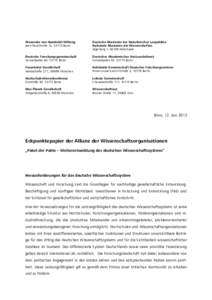 Alexander von Humboldt-Stiftung Jean-Paul-Straße 12, 53173 Bonn Deutsche Akademie der Naturforscher Leopoldina Nationale Akademie der Wissenschaften Jägerberg 1, 06108 Halle/Saale