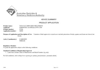 ADVICE SUMMARY PRODUCT APPLICATION Product name: Applicant: Product number: Application number:
