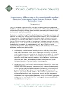 NEW HAMPSHIRE  COUNCIL ON DEVELOPMENTAL DISABILITIES COMMENTS ON THE NH DEPARTMENT OF HEALTH AND HUMAN SERVICES DRAFT TRANSITION FRAMEWORK FOR FEDERAL HOME AND COMMUNITY-BASED SERVICES COMPLIANCE