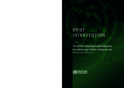 Health / Intervention / Substance abuse / Substance use disorder / Preventive medicine / Alcoholism / Health care provider / Cannabis dependence / Treatment Improvement Protocols / Ethics / Medicine / Addiction