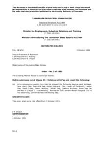 This document is translated from the original order and is not in itself a legal document. No responsibility is taken for any discrepancy that may arise between this document and the order that was printed and published 