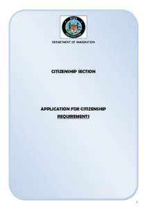 DEPARTMENT OF IMMIGRATION  CITIZENSHIP SECTION APPLICATION FOR CITIZENSHIP REQUIREMENTS