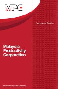 Corporate Proﬁle  Malaysia Productivity Corporation