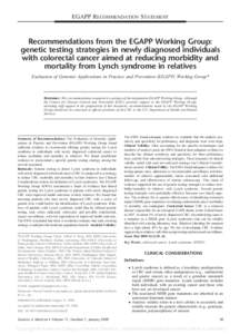 EGAPP RECOMMENDATION STATEMENT  Recommendations from the EGAPP Working Group: genetic testing strategies in newly diagnosed individuals with colorectal cancer aimed at reducing morbidity and mortality from Lynch syndrome