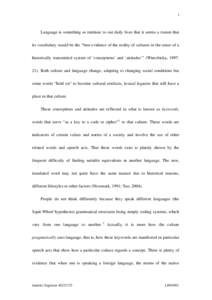1  Language is something so intrinsic to our daily lives that it seems a truism that its vocabulary would be the “best evidence of the reality of cultures in the sense of a historically transmitted system of ‘concept