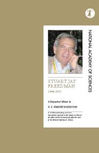 Stuart jay Freedman[removed]A Biographical Memoir by R. G. Hamish Robertson © 2014 National Academy of Sciences