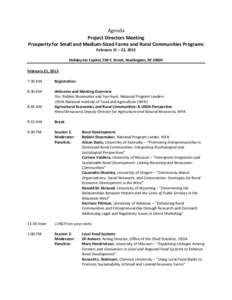 Agenda Project Directors Meeting Prosperity for Small and Medium-Sized Farms and Rural Communities Programs February 21 – 22, 2013  Holiday Inn Capitol, 550 C. Street, Washington, DC 20024