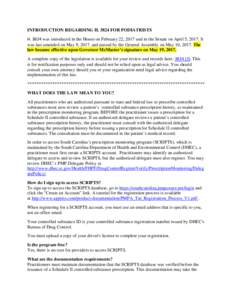 INTRODUCTION REGARDING HFOR PODIATRISTS Hwas introduced in the House on February 22, 2017 and in the Senate on April 5, 2017. It was last amended on May 9, 2017, and passed by the General Assembly on May 10