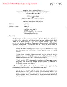 Hearing date rescheduled to June 1, 2015. See page 3 for details.  BEFORE THE COMMISSIONER OF THE DEPARTMENT OF FINANCE AND ADMINISTRATION BUREAU OF TENNCARE NOTICE OF HEARING