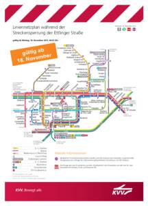 Gültig ab 18. November[removed]Liniennetzplan während der Streckensperrung der Ettlinger Straße  r s t b