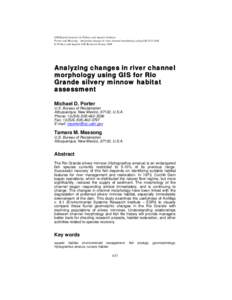 GIS/Spatial Analyses in Fishery and Aquatic Sciences Porter and Massong - Analyzing changes in river channel morphology using GIS[removed]) © Fishery and Aquatic GIS Research Group, 2004 Analyzing changes in river chann