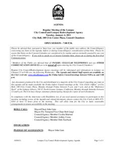 AGENDA Regular Meeting of the Lompoc City Council and Lompoc Redevelopment Agency Tuesday, January 4, 2011 City Hall, 100 Civic Center Plaza, Council Chambers OPEN SESSION - 7:00 P.M.