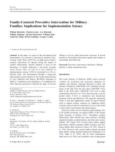 Prev Sci DOI[removed]s11121[removed]Family-Centered Preventive Intervention for Military Families: Implications for Implementation Science William Beardslee & Patricia Lester & Lee Klosinski &