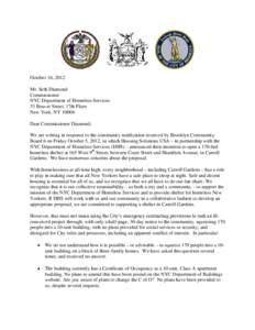 October 16, 2012 Mr. Seth Diamond Commissioner NYC Department of Homeless Services 33 Beaver Street, 17th Floor New York, NY 10004