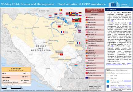 26 May 2014: Bosnia and Herzegovina – Flood situation & UCPM assistance UCPM and Bilateral Assistance CROATIA