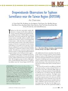 Dropwindsonde Observations for Typhoon Surveillance near the Taiwan Region (DOTSTAR) An Overview BY CHUN-CHIEH WU, PO-HSIUNG LIN, SIM ABERSON, TIEN-CHIANG YEH, WEI-PENG HUANG, KUN-HSUAN CHOU, JING-SHAN HONG, GUO-CHEN LU,