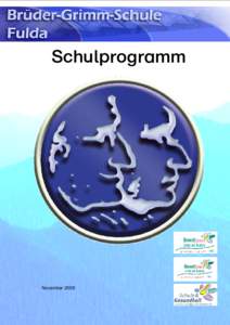 Schulprogramm  November 2009 1 1.1