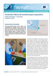 Resumo do projeto Arrainetik: Fábrica de transformação cooperativa FLAG: Côte Basque – Sud Landes Aquitaine, França  Apresentação do projeto