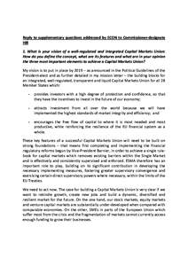 Reply to supplementary questions addressed by ECON to Commissioner-designate Hill 1. What is your vision of a well-regulated and integrated Capital Markets Union: How do you define the concept, what are its features and 