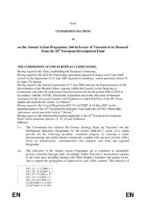 Draft COMMISSION DECISION of on the Annual Action Programme 2008 in favour of Tanzania to be financed from the 10th European Development Fund