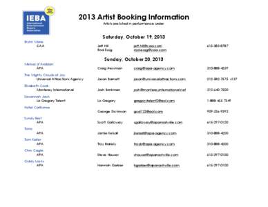 2013 Artist Booking Information Artists are listed in performance order. Saturday, October 19, 2013 Brynn Marie CAA