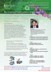 Co-organized by HKUST Jockey Club Institute for Advanced Study & Division of Biomedical Engineering & Department of Mechanical & Aerospace Engineering 5-Day Short Course