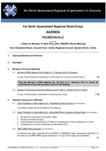 Far North Queensland Regional Organisation of Councils  Far North Queensland Regional Road Group AGENDA RRG MEETING No.37